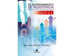 Libro El Entrenamiento De Resistencia Basado En Zonas O Areas Funcionales de Mariano García-Verdugo Delmas (Español)