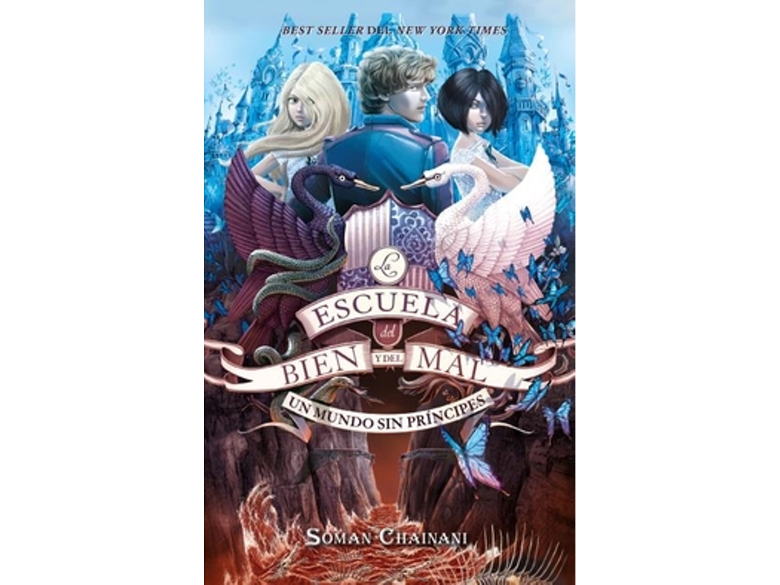 Libro La Escuela Del Bien Y Del Mal Vol. 2 de Chainani e Soman