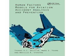 Libro Human Factors Models for Aviation Accident Analysis and Prevention de Neville A Stanton (Inglés)