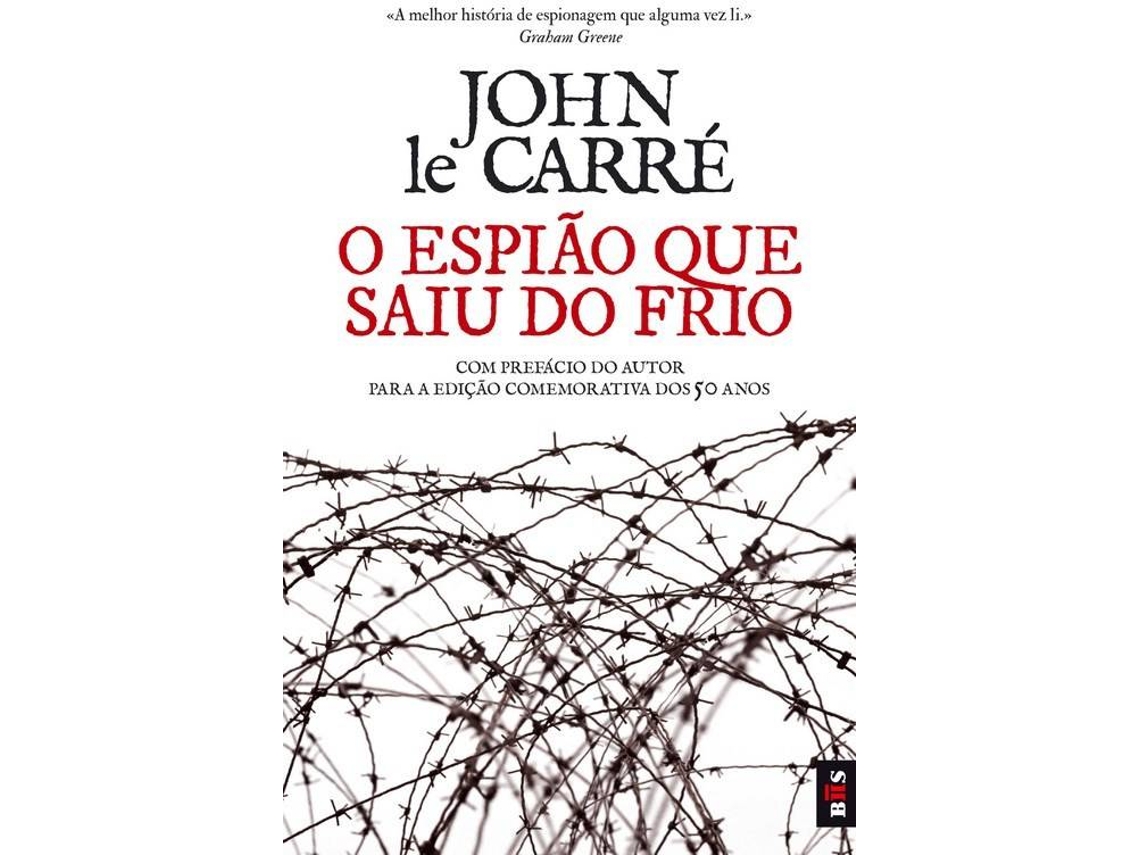 JOHN LE CARRE 'O ESPIAO QUE SAIU DO'$C14