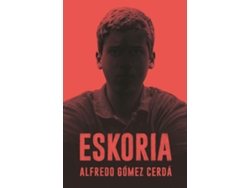 Libro Eskoria de Alfredo Gómez Cerdá (Español)