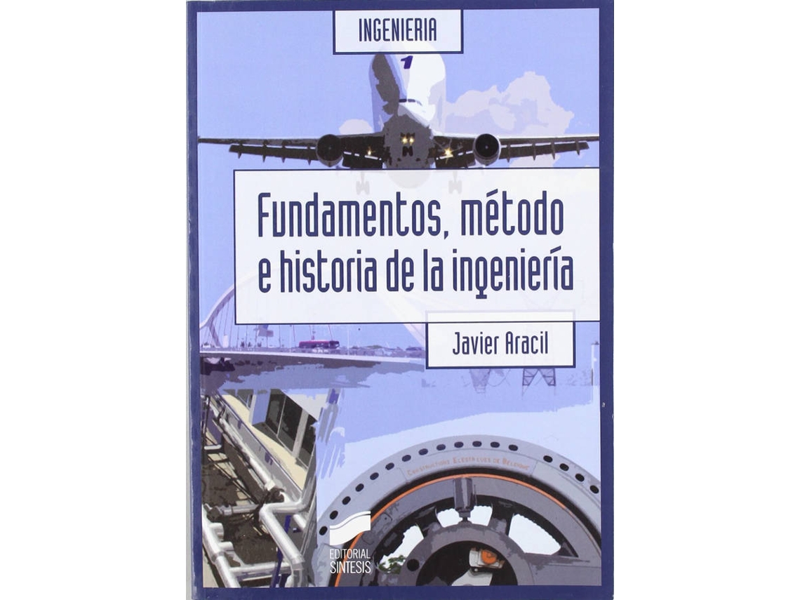 Libro Fundamentos, Metodo E Historia De La Ingenieria de Varios Autores (Español)