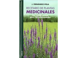 Libro Recetario De Plantas Medicinales de José Fernández-Pola (Español)