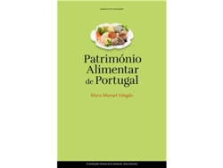 Libro Património Alimentar de Portugal de Maria Manuel Valagão (Portugués)