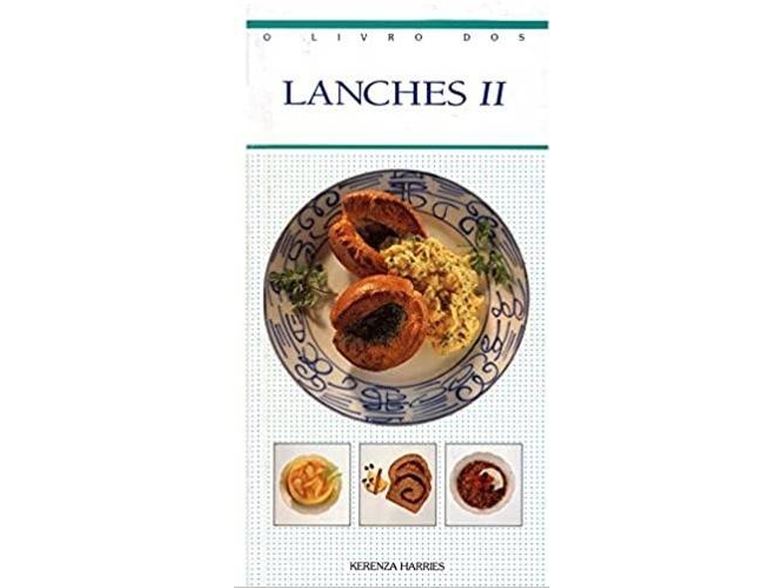 Libro O Livro dos Lanches II de Kerenza Harries