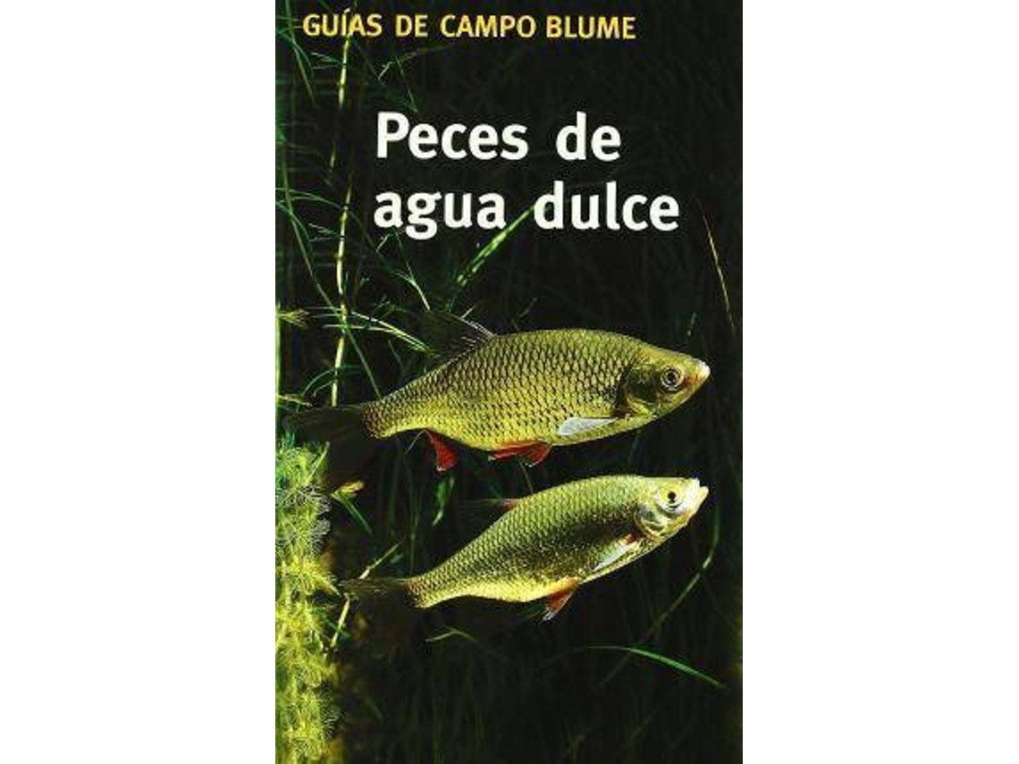 Libro Peces De Agua Dulce de Gunter Steinbach (Español)
