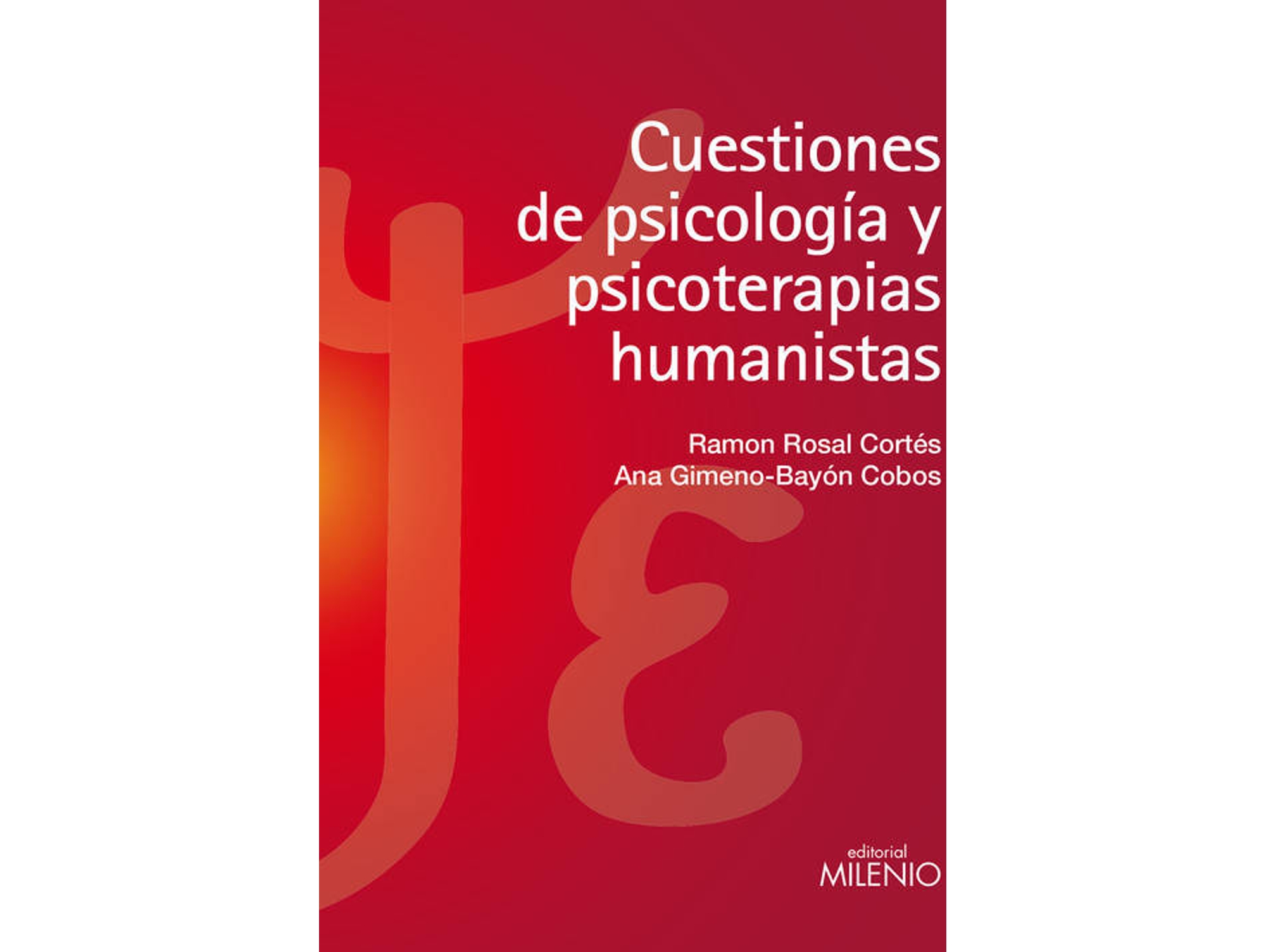 Libro Cuestiones De Psicología Y Psicoterapias Humanistas