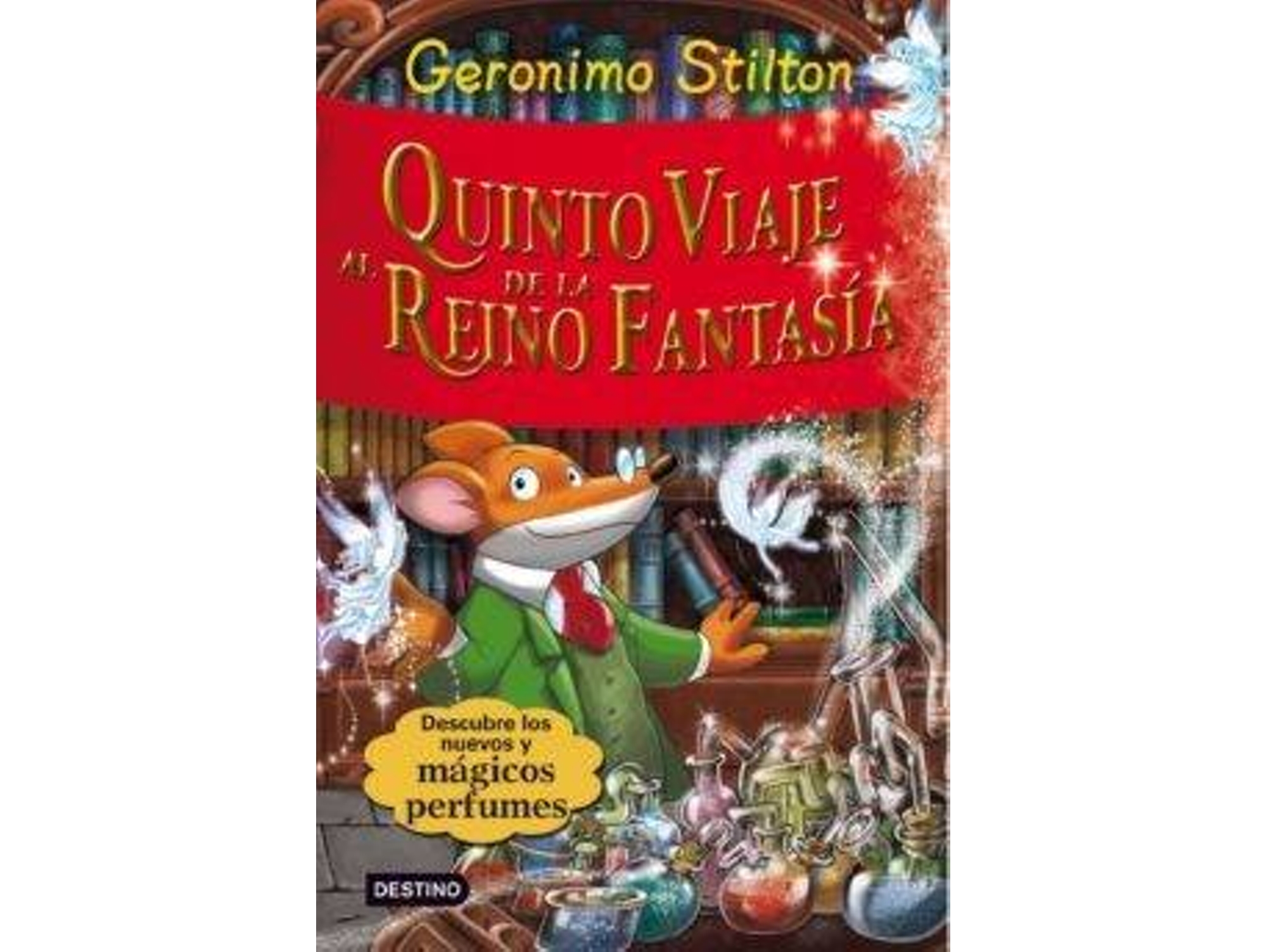 Libro Quinto Viaje al Reino de la Fantasía de Geronimo Stilton (Año de edición - 2010)
