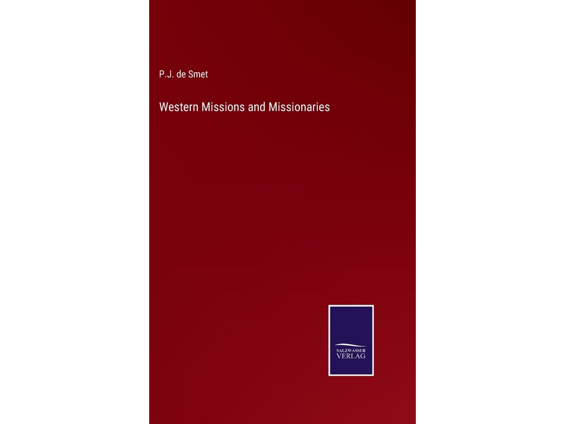 Libro Western Missions And Missionaries De Pj De Smet (inglés)