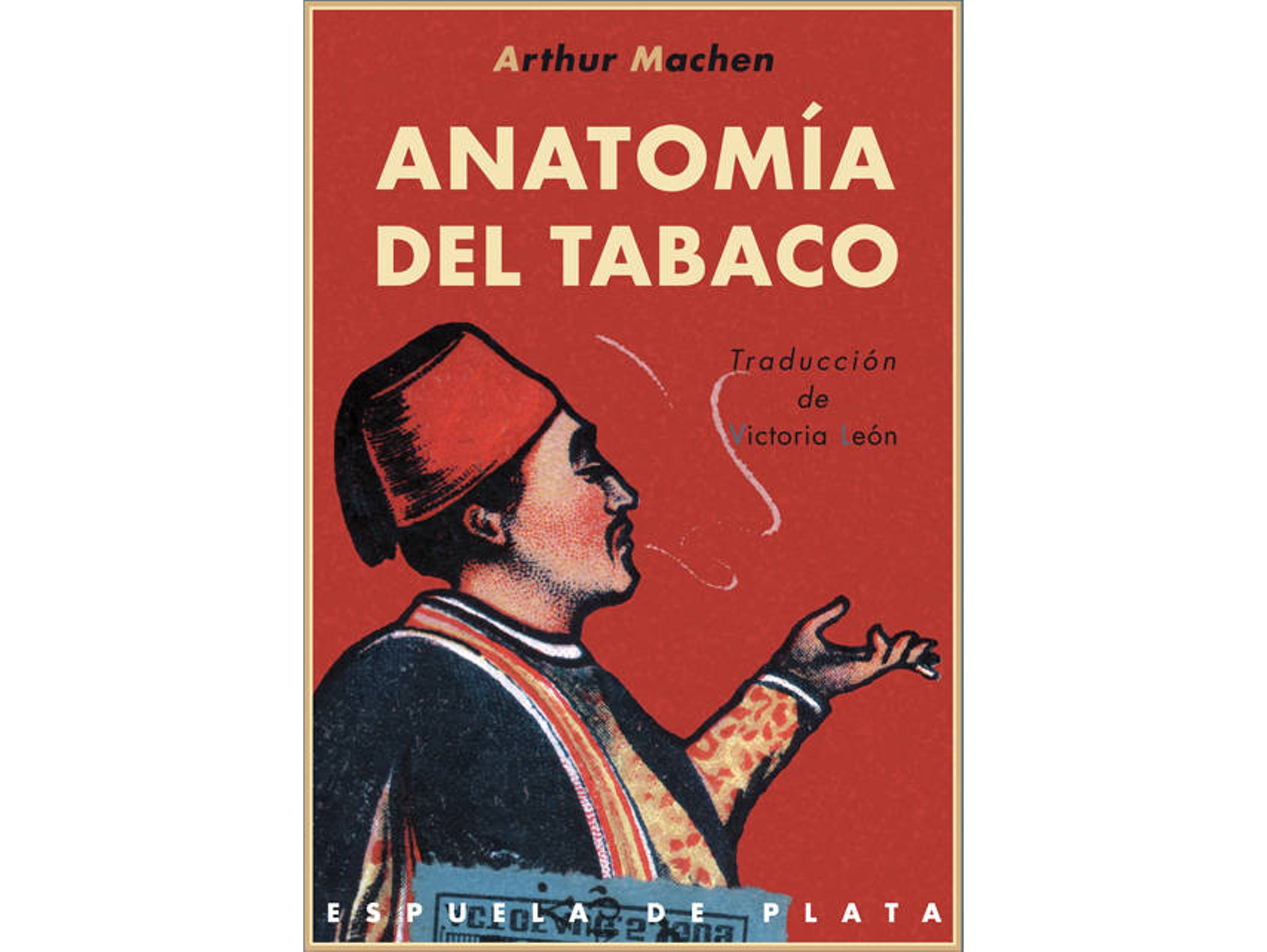 Libro Anatomía Del Tabaco de Arthur Machen (Español)