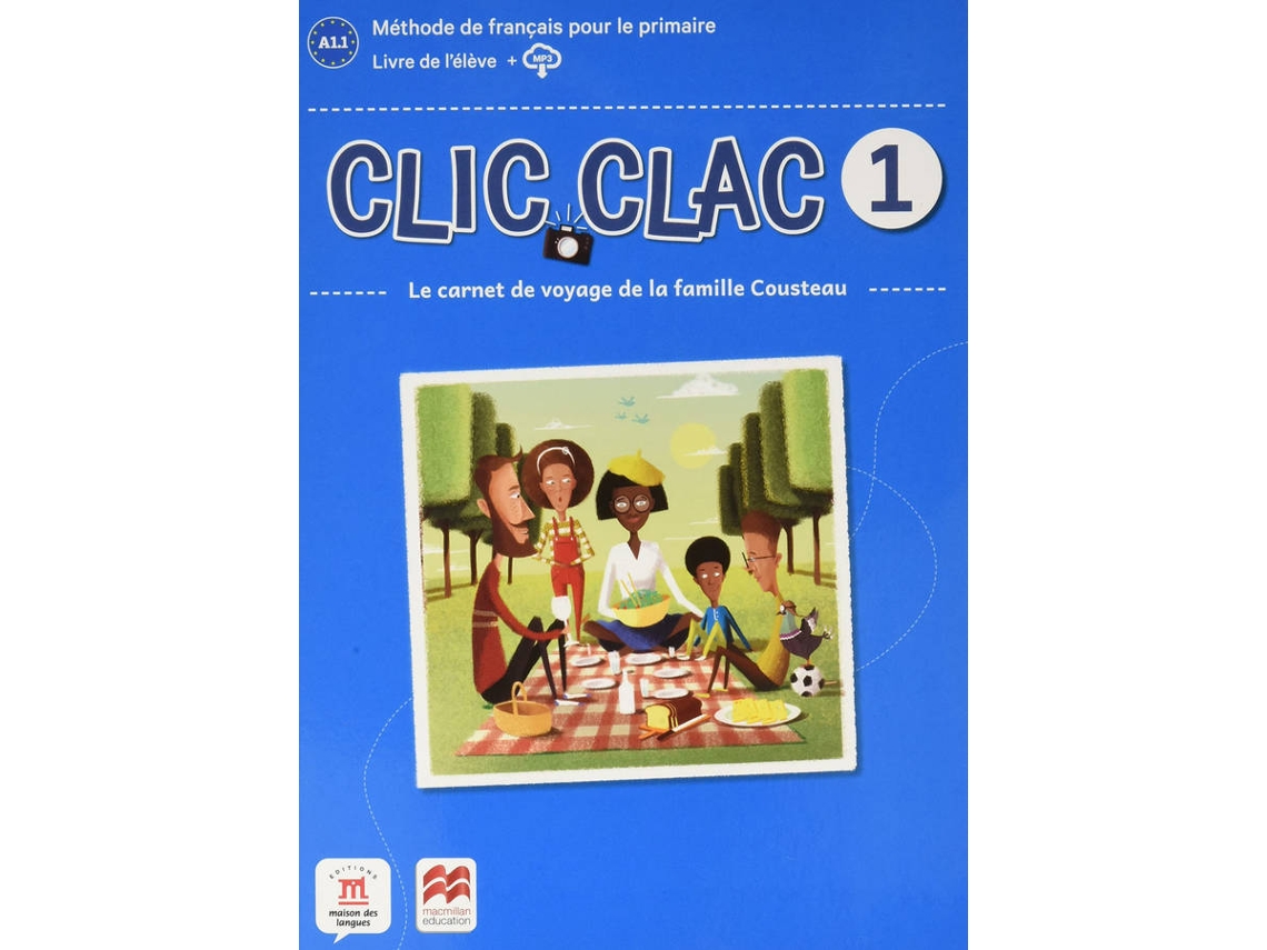 Libro Clic Clac 1 Alumno de Amandine Demarteau, Aurore Jarlang et al. (Francés)