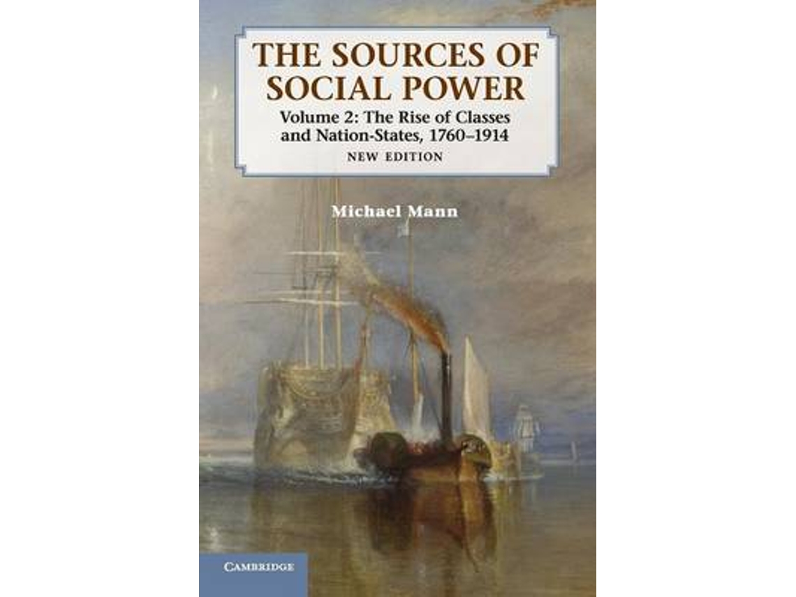 Libro The Sources of Social Power: Volume 2, The Rise of Classes and Nation-States, 1760-1914 (Inglés)