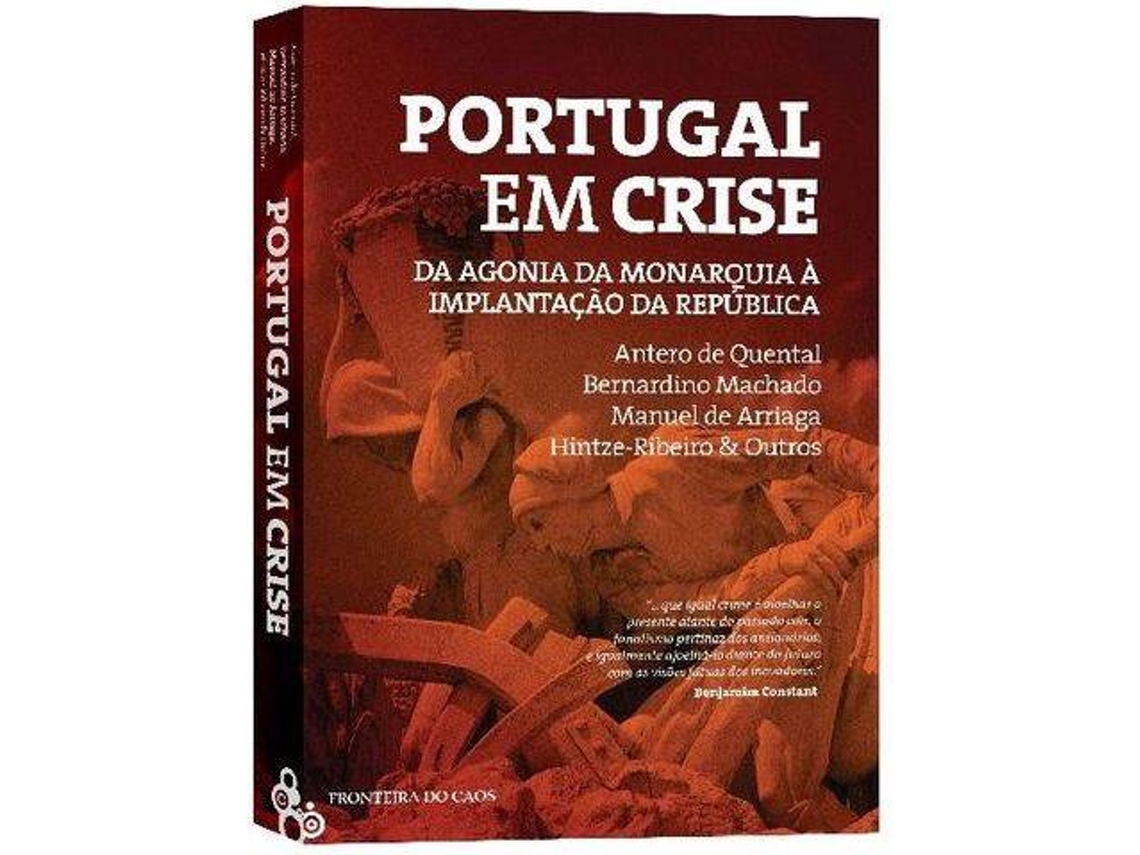 Libro Portugal Em Crise, Da Agonia Da Monarquia À Implantação Da República de Vários Autores (Portugués)