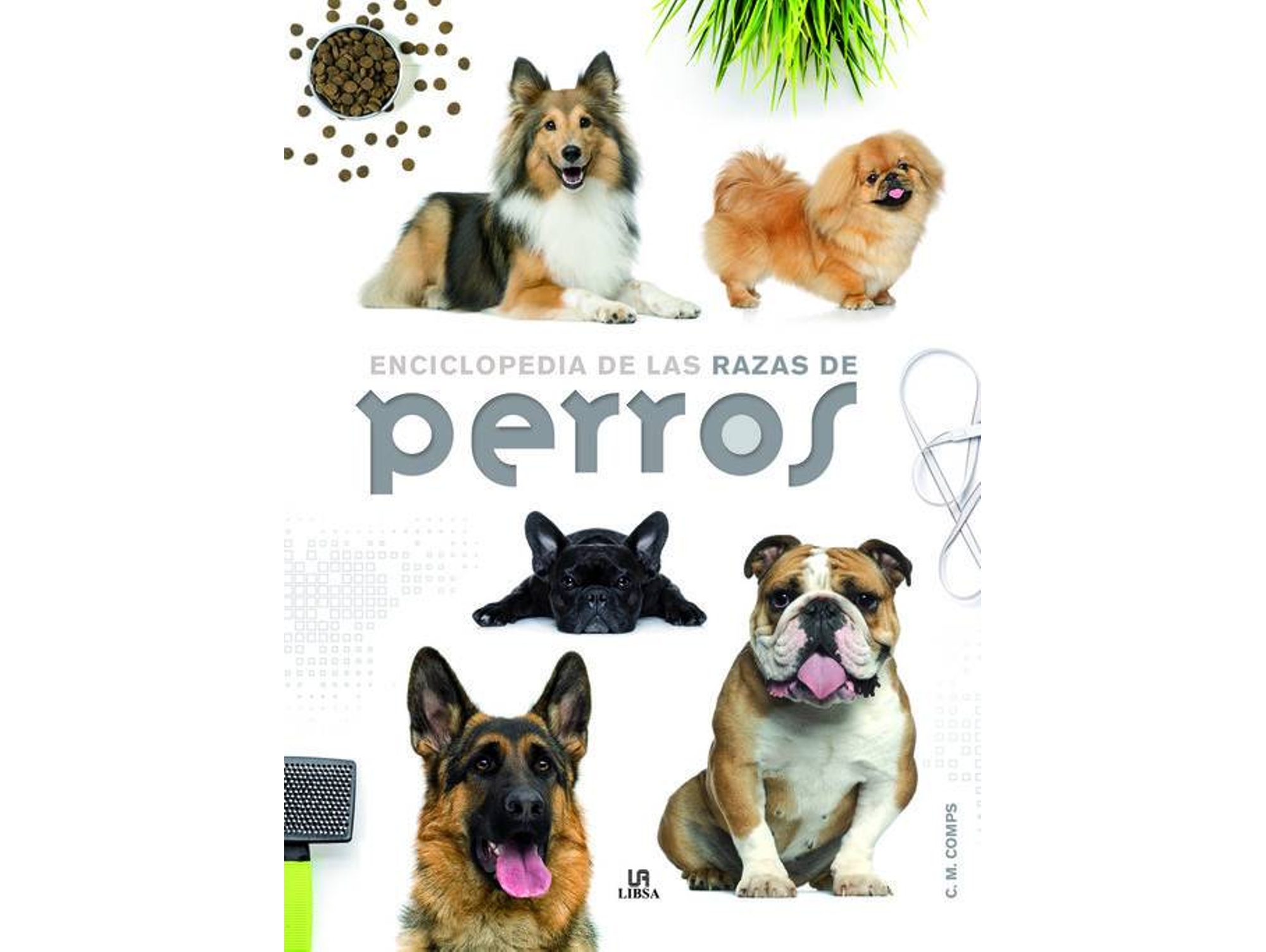 Libro Enciclopedia De Las Razas De Perros de Consuelo Martín Comps (Español)