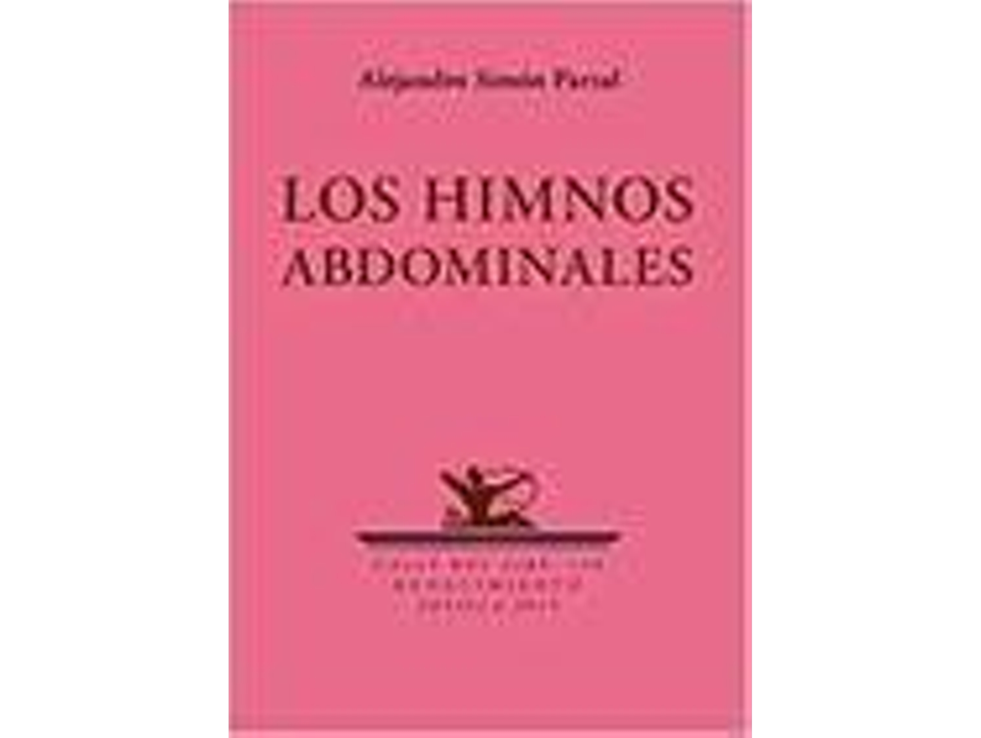 Libro Los Himnos Abdominales de Alejandro Simón Partal (Español)