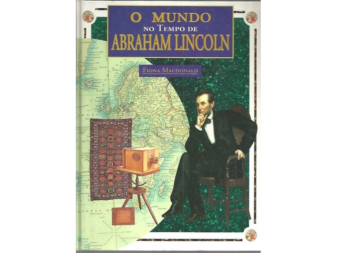 Libro O Mundo no Tempo de Abraham Lincoln (Portugués)