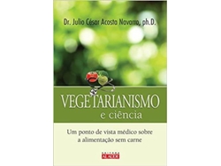 Libro Vegetarianismo E Ciencia de Julio César Acosta Navarro (Portugués)