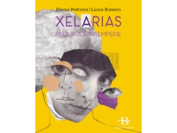 Libro Xelarias. Palabra Á Intemperie de Emma Pedreira Lombardía (Galego)