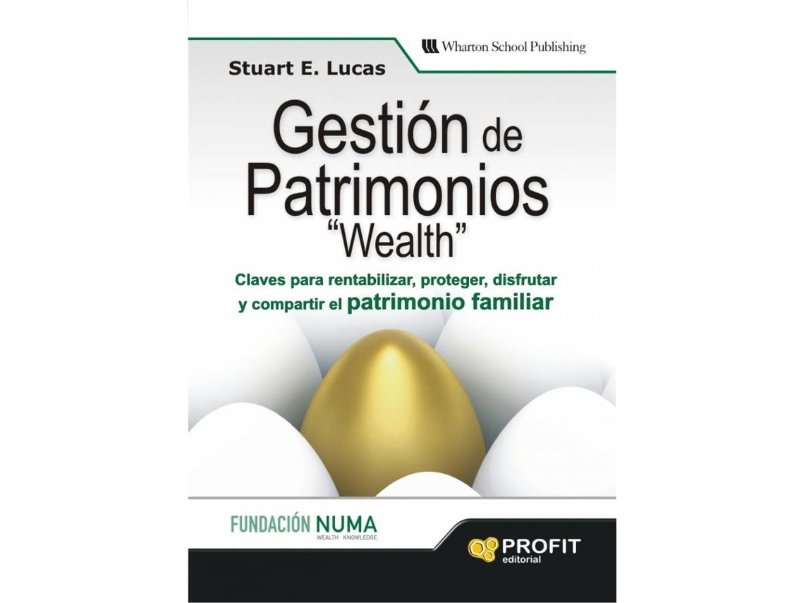 Libro Gestión De Patrimonios Wealth de Stuart E. Lucas (Español)