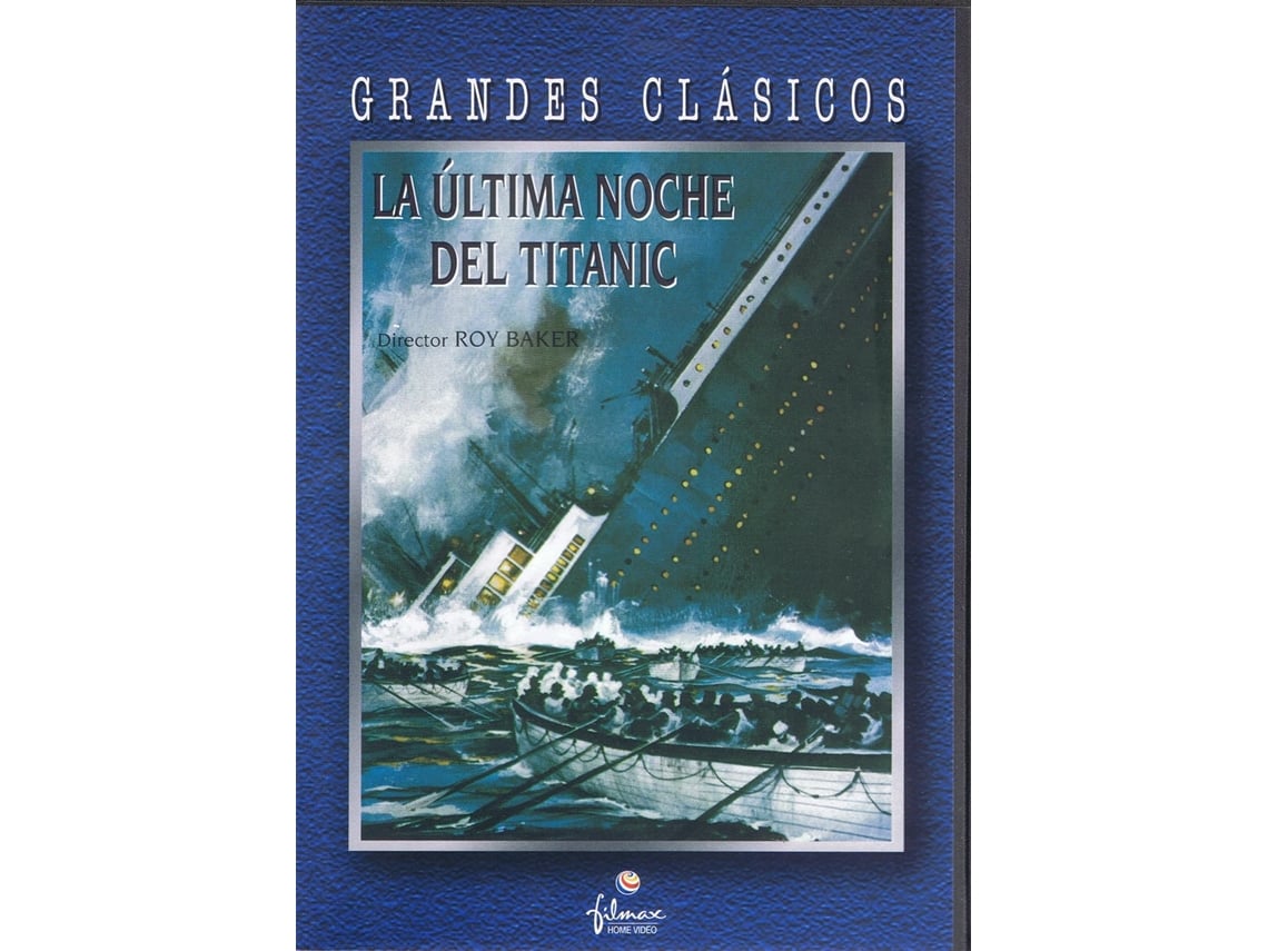 FILMAX DVD LA ULTIMA NOCHE DEL TITANIC