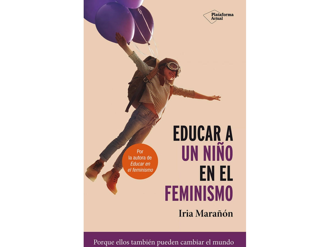 Libro Educar A Un Niño En El Feminismo de Iria Marañón (Español)