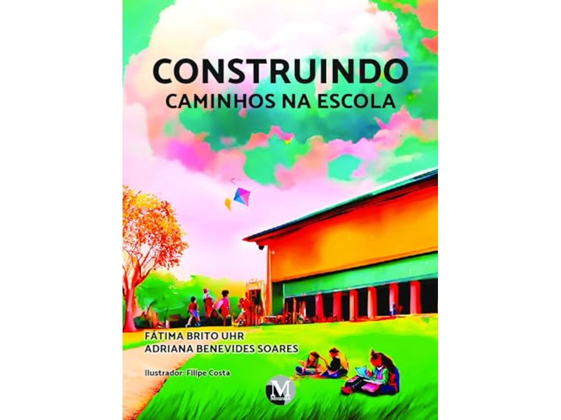Libro Construindo Caminhos Na Escola de Fátima Brito Uhr (Portugués)