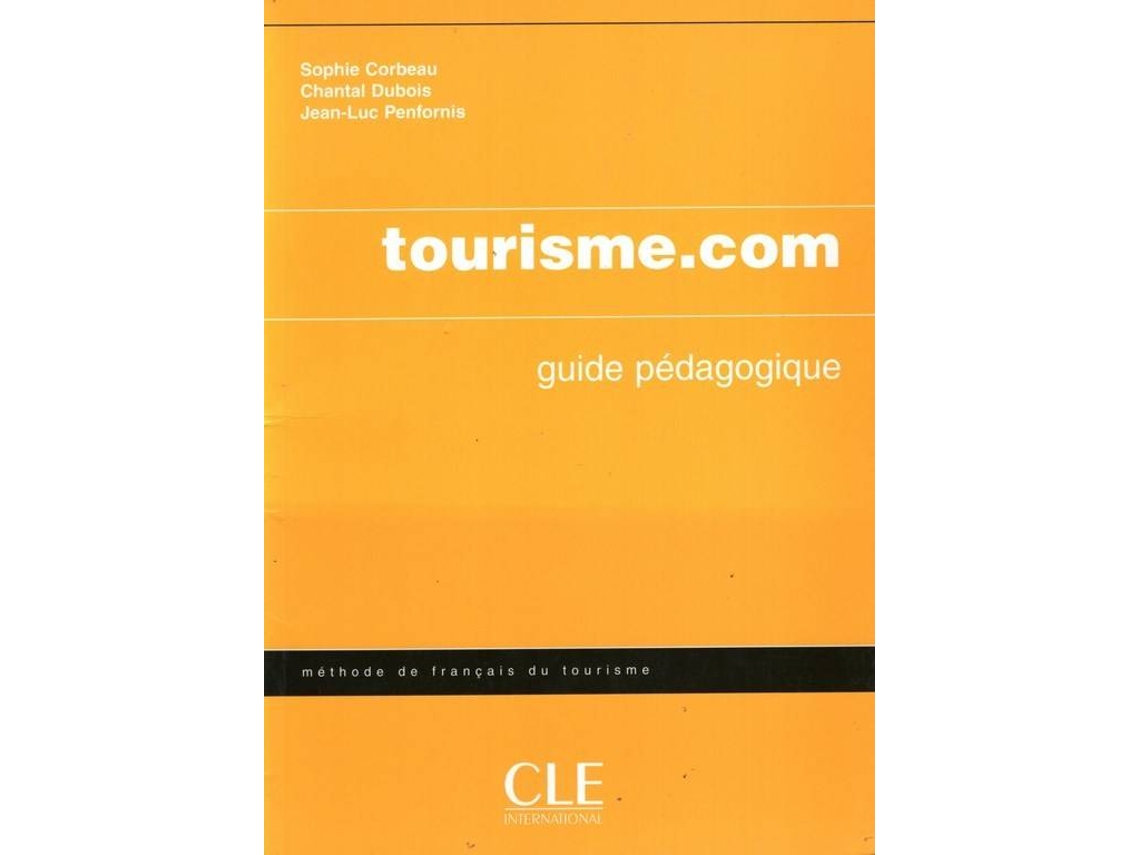 Libro Tourisme.com Teachers Guide de Corbeau (Francés)