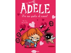 Libro La Terrible Adèle Vol.4 ¡No Me Gusta El Amor! de Mr Tan (Español)