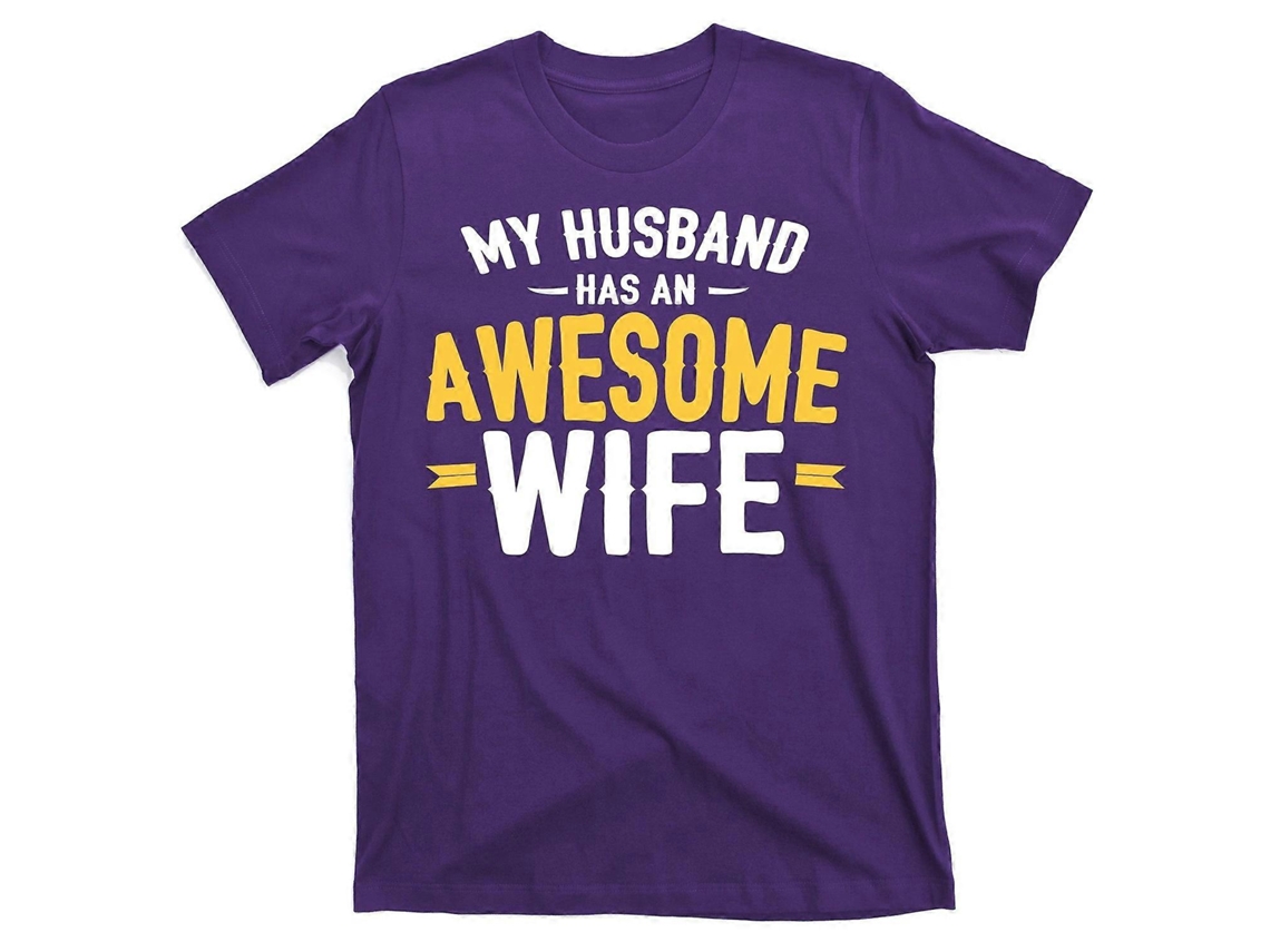 My Husband Has An Awesome Wife T-shirt Unisex Best Sellers Sizexxl
