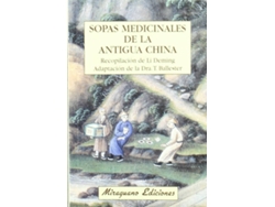 Libro Sopas Medicinales En La Antigua China de Trinidad Ballester (Español)
