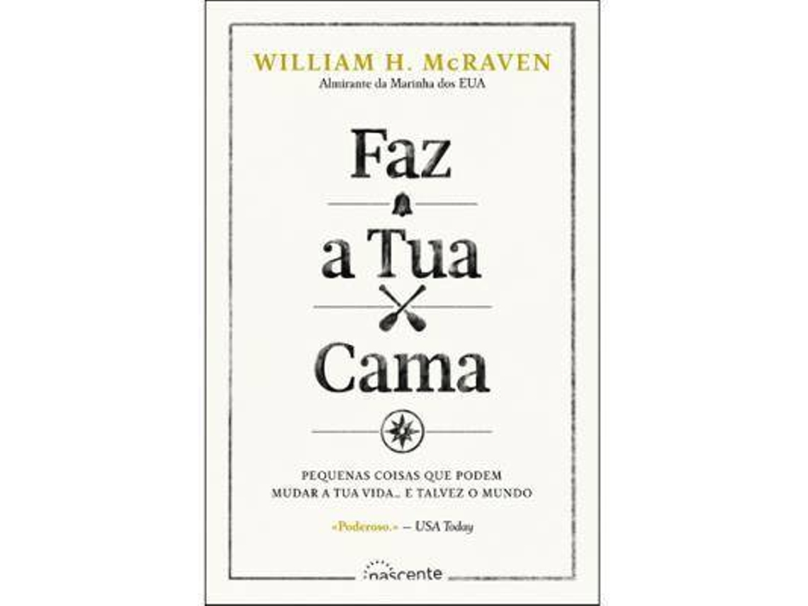 Libro Faz a Tua Cama de William H. McRaven
