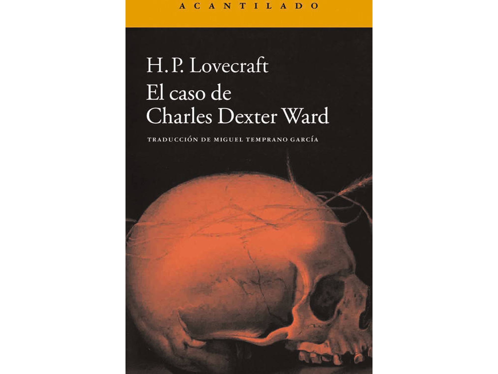 Libro El Caso De Charles Dexter Ward de Howard Phillips Lovecraft (Español)