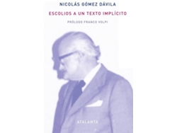 Libro Escolios A Un Texto Implícito de Nicolás Gómez Dávila (Español)