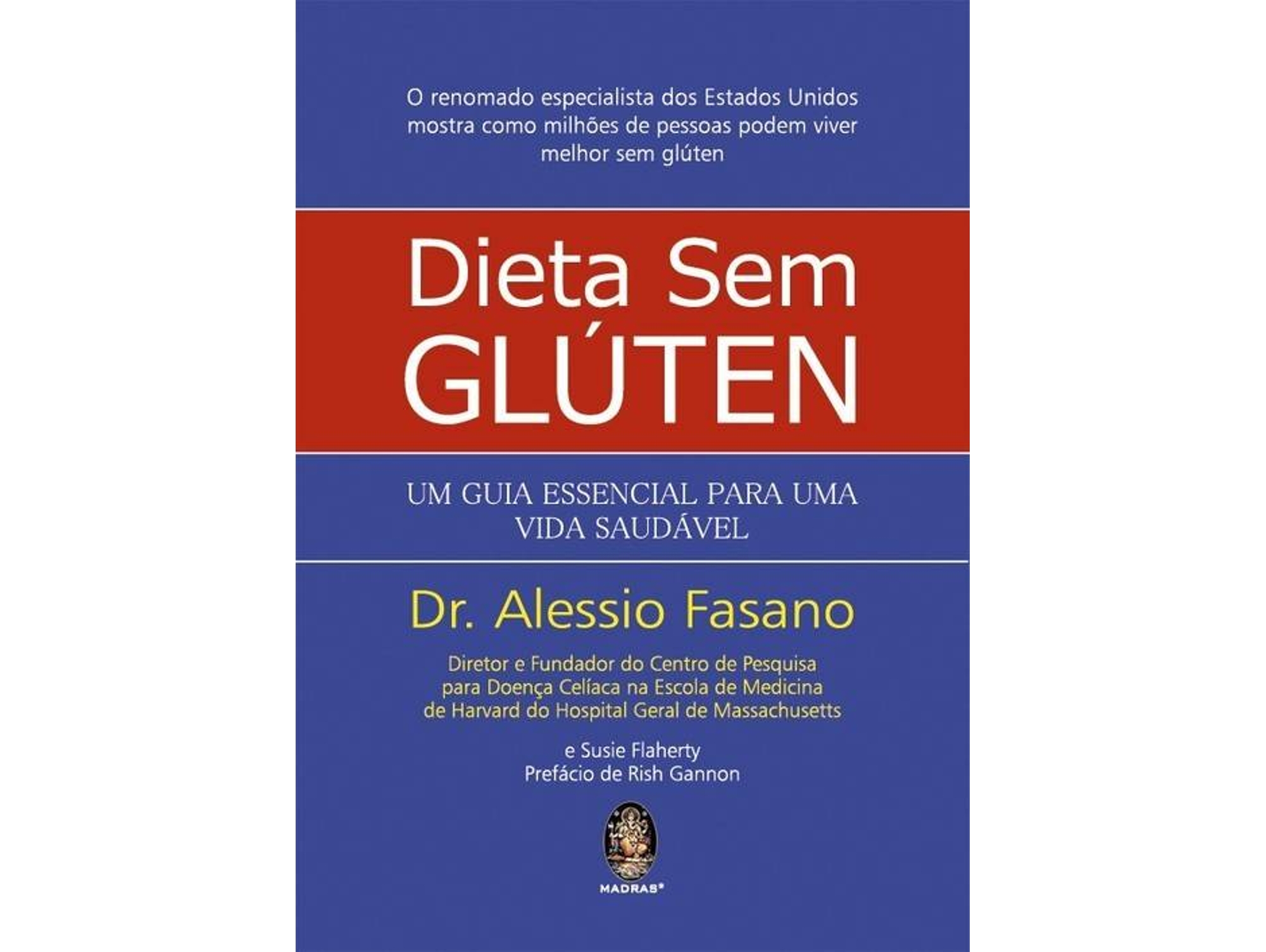 Libro Dieta Sem Glúten - Um Guia Essencial Para Uma Vida Saudável de Dr Aléssio Fasano (Portugués)