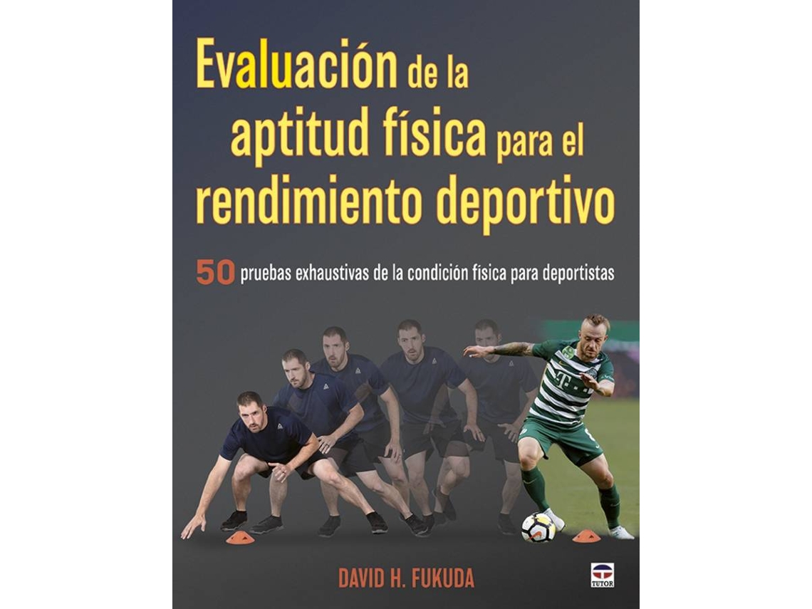 Libro Evaluación De La Aptitud Física Para El Rendimiento Deportivo de David H Fukuda (Español)