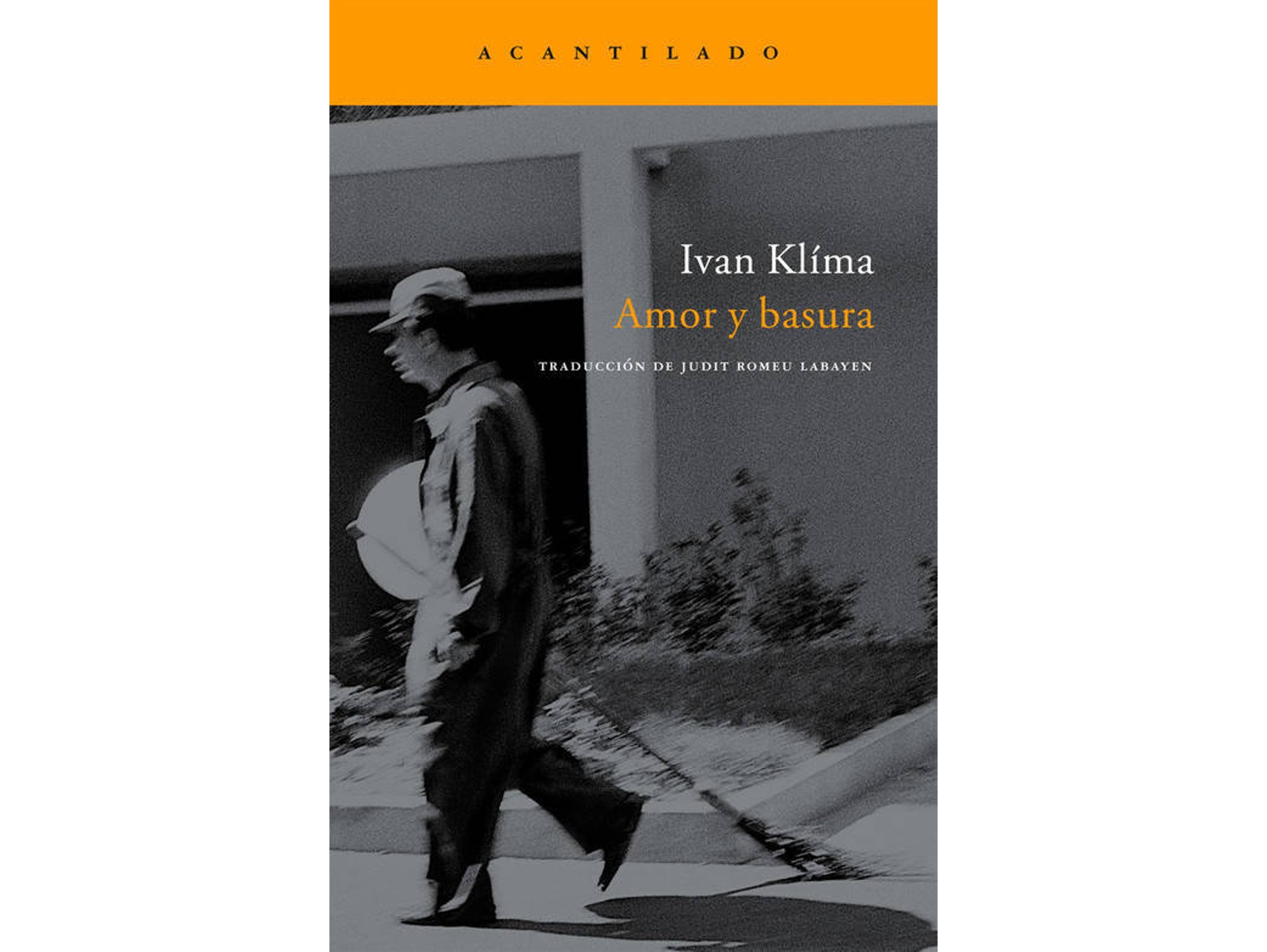 Libro Amor Y Basura de Ivan Klima (Español)