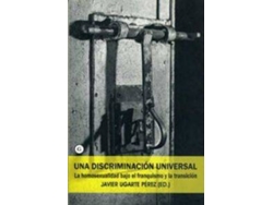 Libro Una Discriminación Universal de Javier Ugarte Pérez (Español)