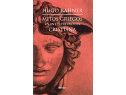 Libro Mitos Griegos En Interpretación Cristiana de Hugo Rahner (Español)