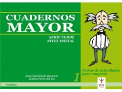 Libro Cuadernos Mayor. Serie Verde. Nivel Inicial de Ana Chaminade Bautista E Leticia Pérez del Tío (Español)