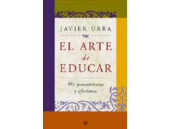Libro El arte de Educar de Javier Urra (Año de edición - 2011)