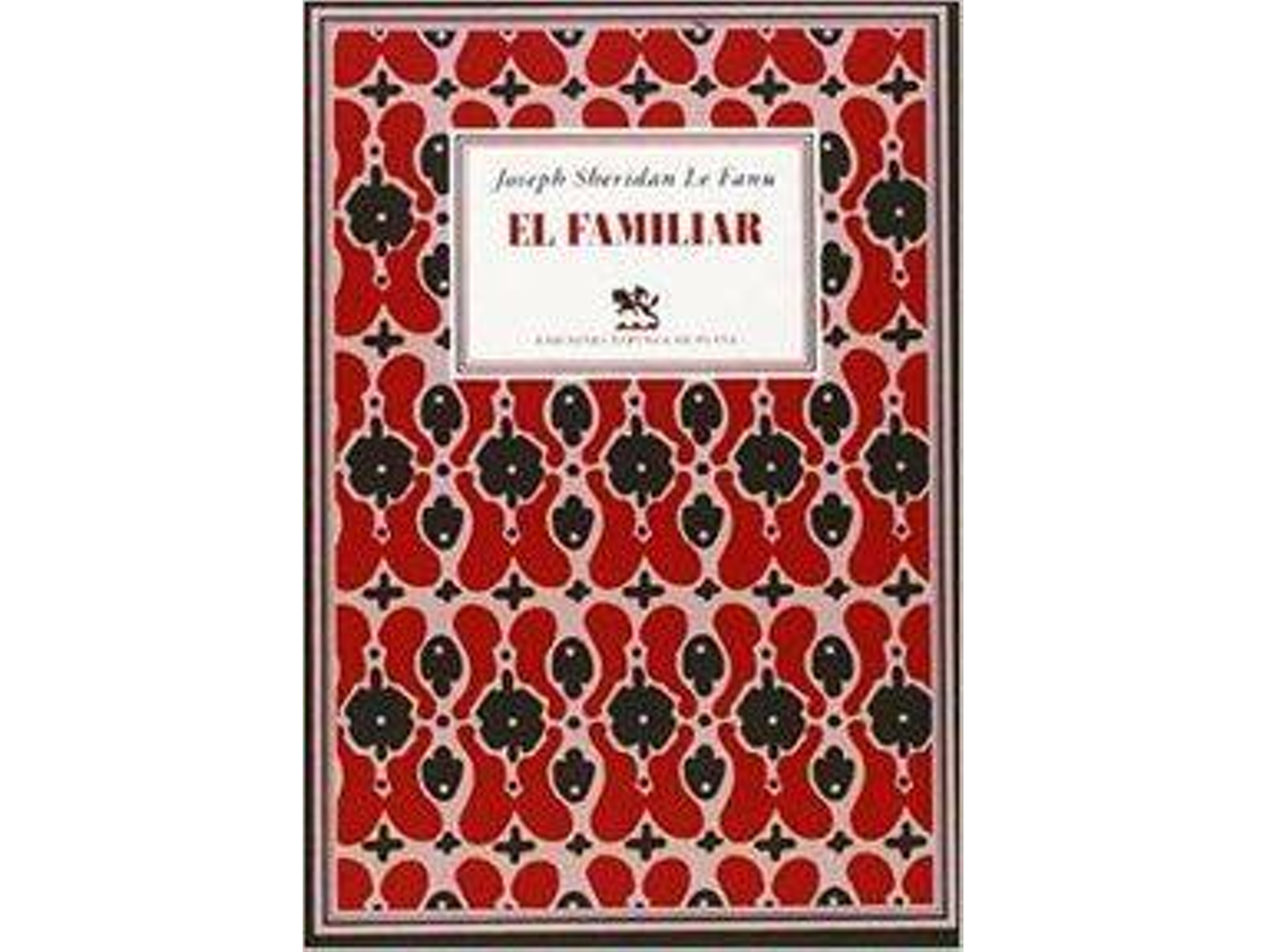 Libro El Familiar Seguido De Té Verde de Joseph Sheridan Le Fanu (Inglés)