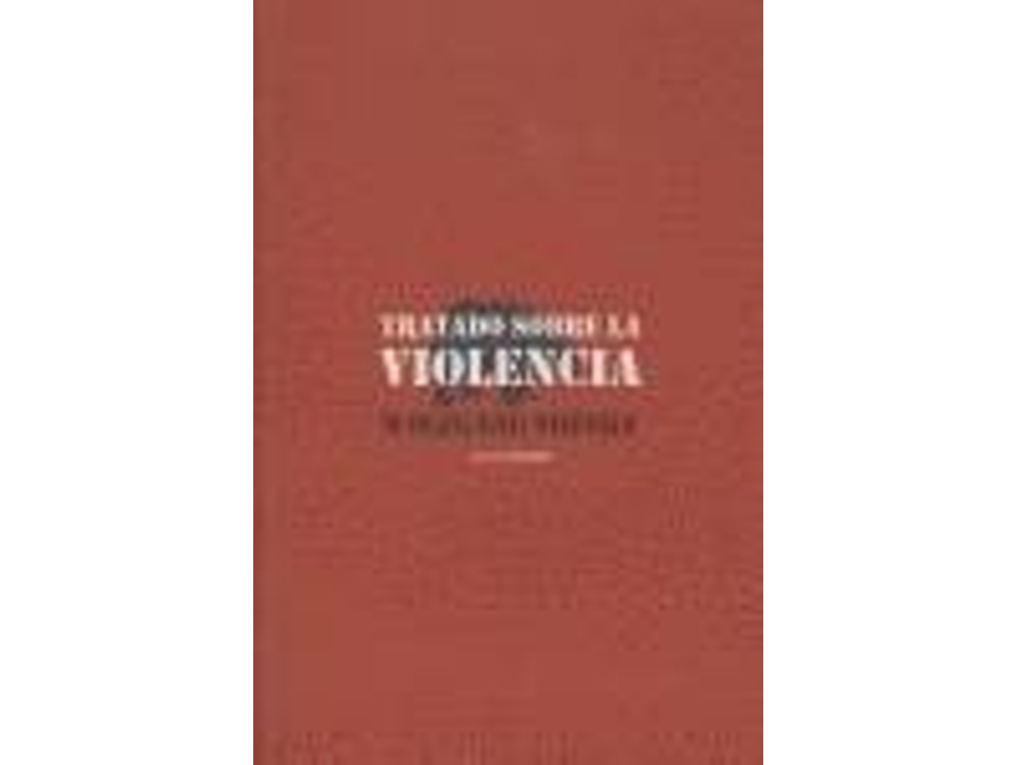 Libro Tratado Sobre La Violencia de Wolfgang Sofsky (Español)