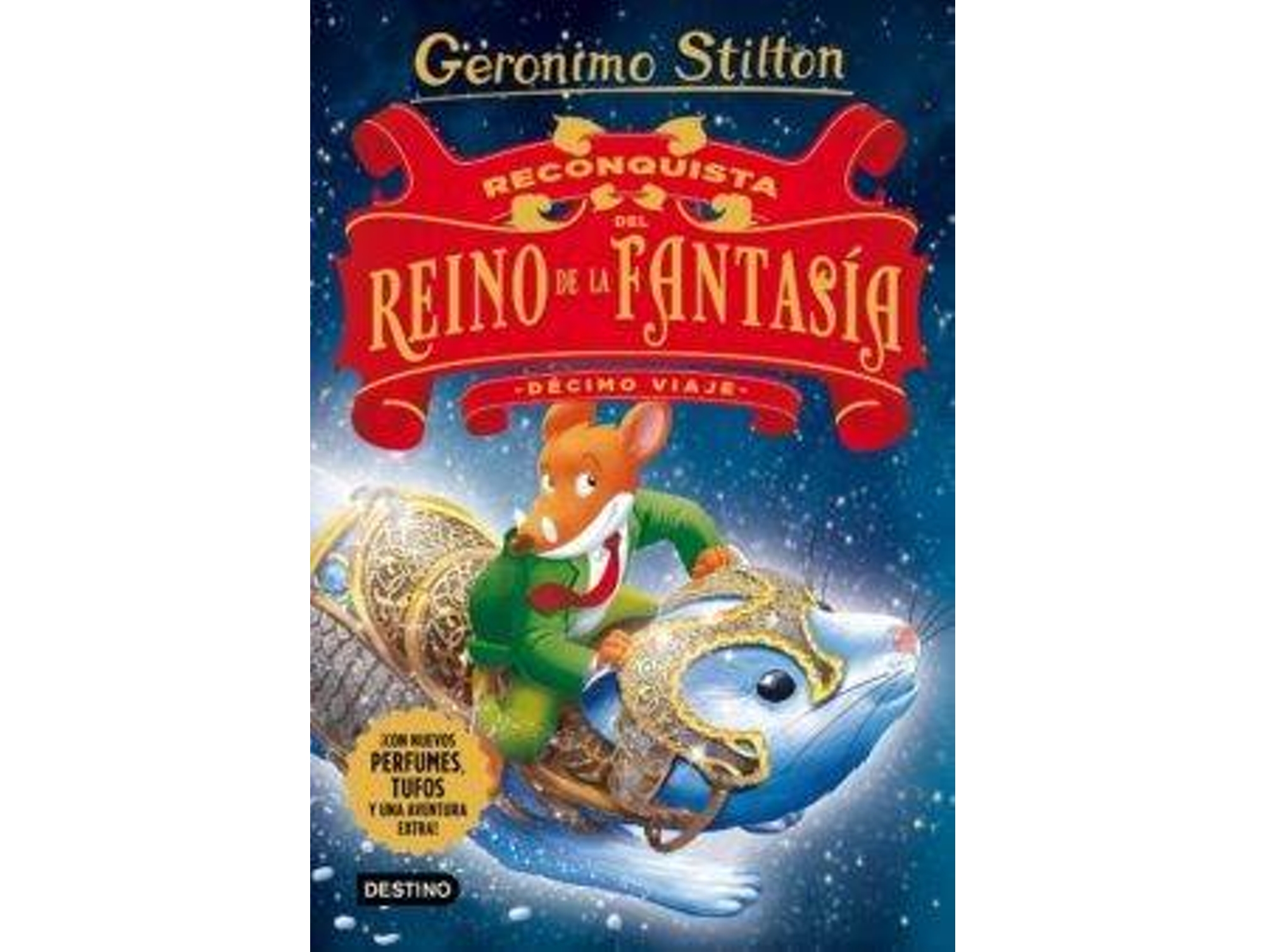 Libro Reino De Fantasia. Decimo Viaje de Geronimo Stilton (Año de Edición - 2017)