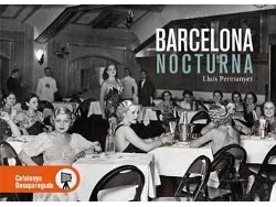 Libro Barcelona nocturna de Lluís Permanyer