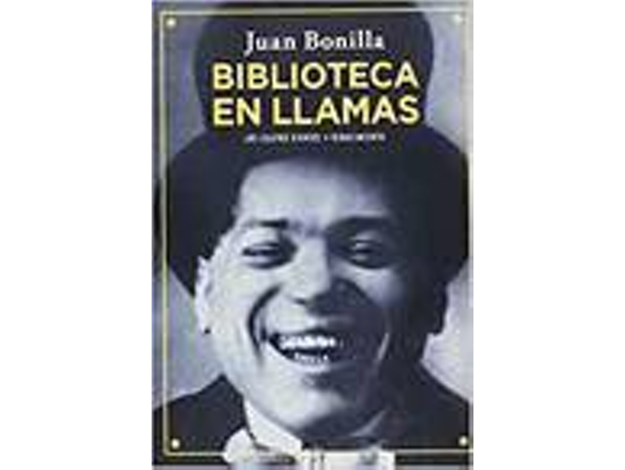 Libro Biblioteca En Llamas de Juan Bonilla (Español)