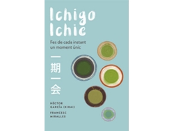 Libro Ichigo-Ichie de Héctor García, Francesc Miralles (Catalán)
