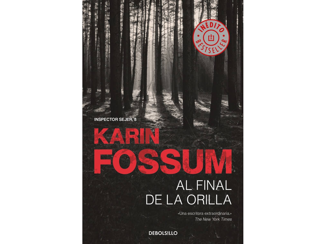 Libro Al Final De La Orilla de Karin Fossum (Español)