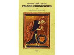 Libro Historia Critica De Los Falsos Cronicones de Jose Godoy Alcantara (Español)