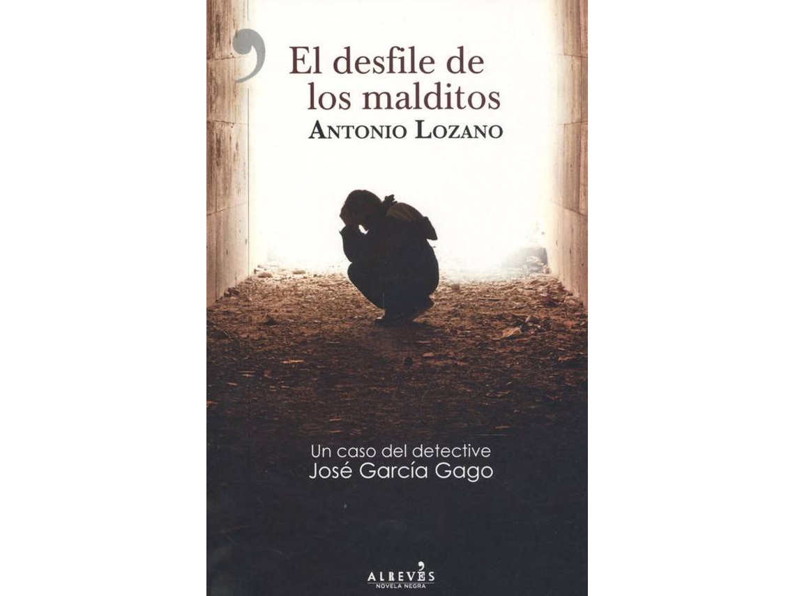 Libro El Desfile De Los Malditos de Antonio Lozano (Español)