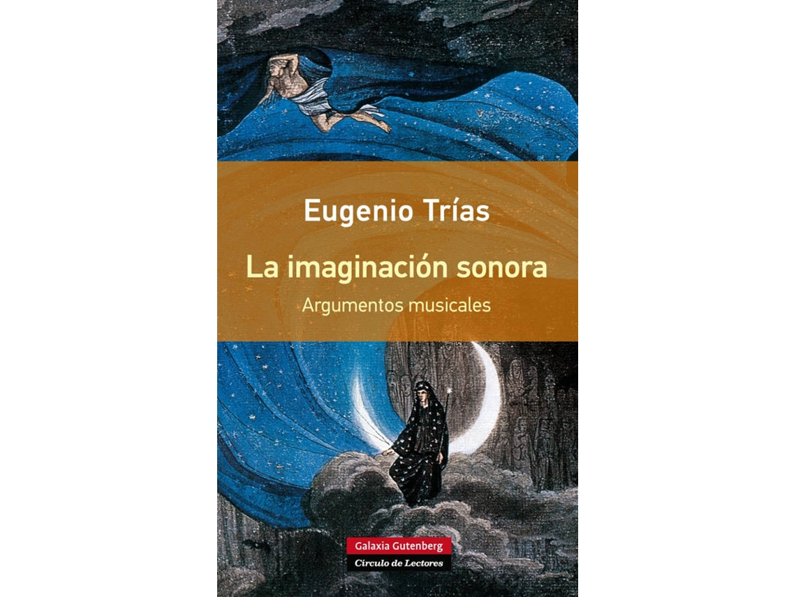 Libro La Imaginación Sonora- Rústica de Eugenio Trías (Español)